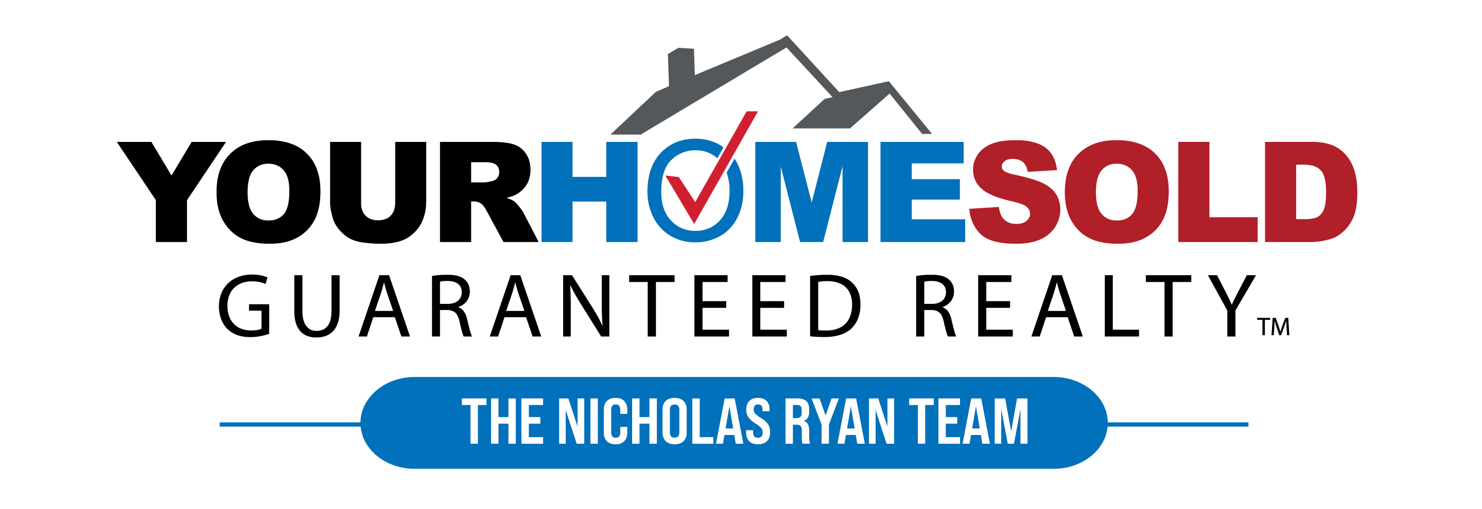 Nicholas Ryan Team - Your Home Sold GUARANTEED Or I'll Buy It!*